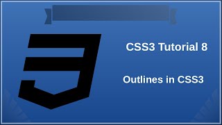 Outlines in CSS3 Tutorial 8