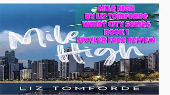 Mile High by Liz Tomforde spoiler free review Windy City series