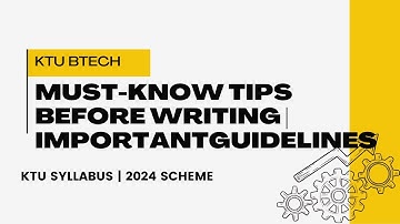 2024 SCHEME | KTU UNIVERSITY BTECH EXAMS | TIPS BEFORE WRITING | IMPORTANT GUIDELINES | #ktu #btech