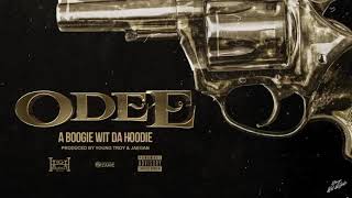 A Boogie Wit Da Hoodie - “Odee”