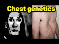 Chest Genetics