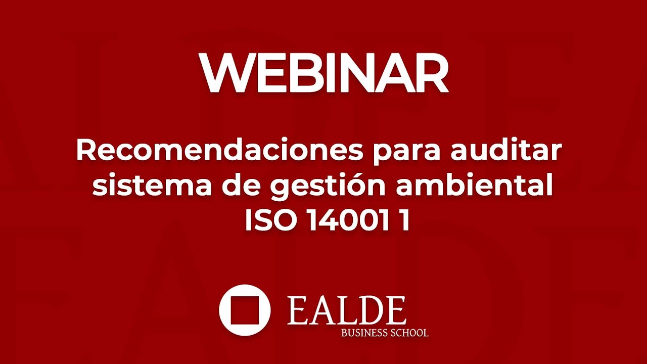 Recomendaciones para auditar sistema de gestión ambiental ISO 14001 1