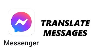 How To Translate Facebook Messenger Messages screenshot 4