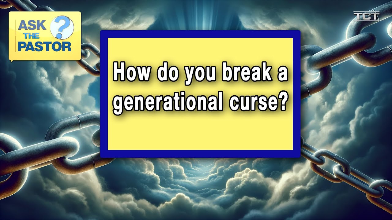 How do you break a generational curse? - YouTube