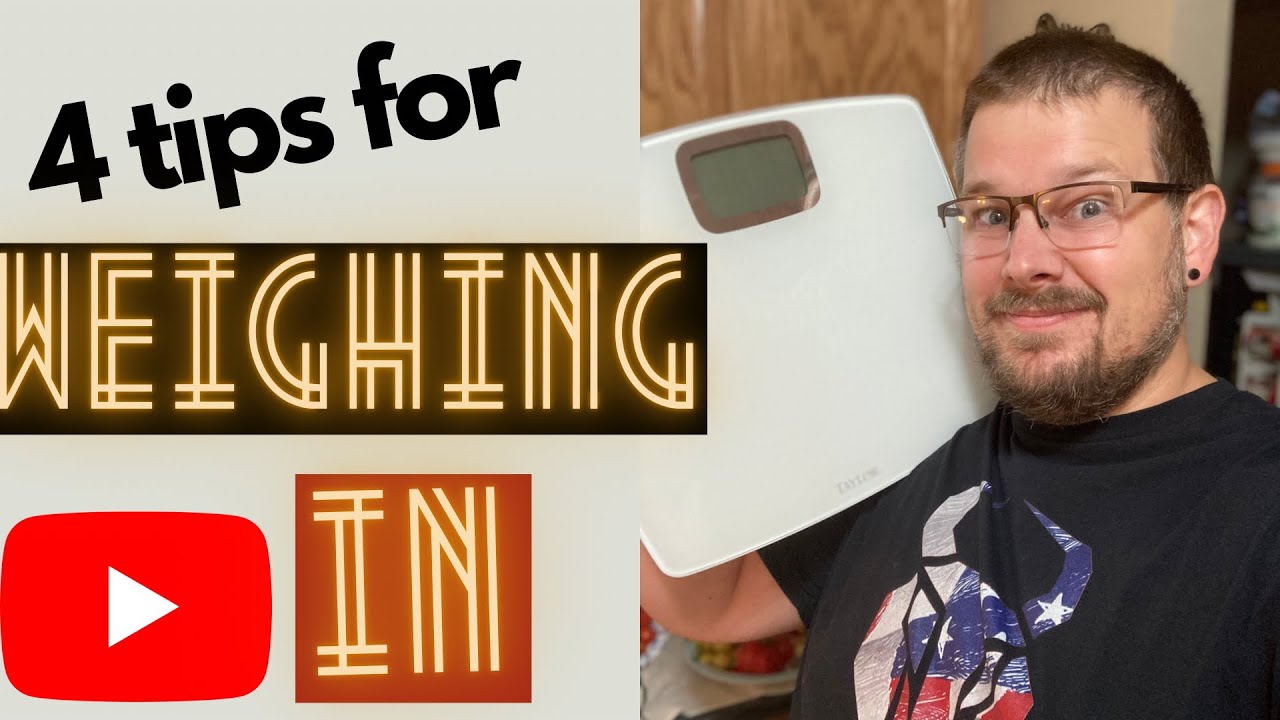 How To Correctly Weigh Yourself For Consistent Results (2021) - YouTube