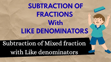 Subtraction of Fractions with Like Denominators | Simple Math Lesson for Kids | Scholanetz