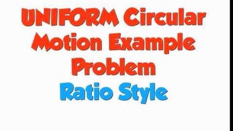 Circular Motion Ratio Example Problem