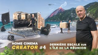 HOME CINEMA CREATOR - Ep.4 : Dernière escale sur l'île de La Réunion