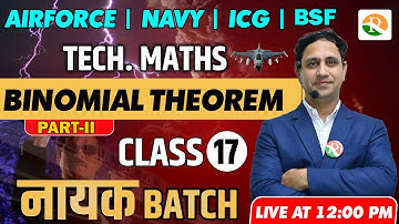 Binomial Theorem -02 for Airforce, Navy, ICG | Airforce Maths classes | Airforce X  Maths | Airforce