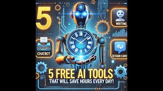 Boost Your Productivity: 5 FREE AI Tools