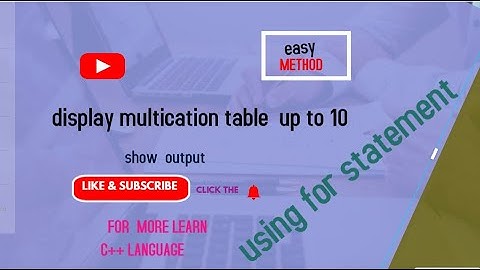 write a program to multiplication table  up to 10.  in C++ language .