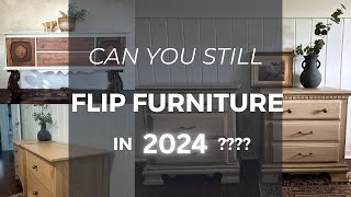 CAN YOU STILL FLIP FURNITURE IN 2024 | Is it too late to start FLIPPING FURNITURE