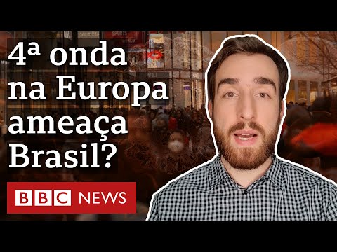 Covid: Brasil corre risco com nova onda na Europa?