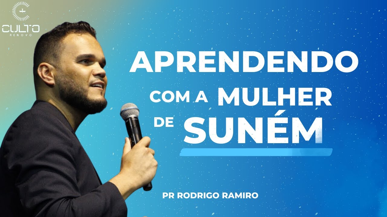 APRENDENDO COM A MULHER DE SUNÉM - Pr Rodrigo - Igreja Batista de Lagoinha de Bragança Paulista