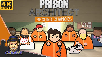 GIVE ME A SECOND CHANCE! - Prison Architect Second Chances DLC - AVAILABLE NOW! - Gameplay