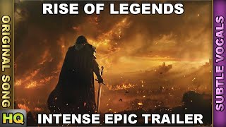 Epic Trailer Music 🎵 Rise of Legends 🎵 Intense Orchestral Vocals