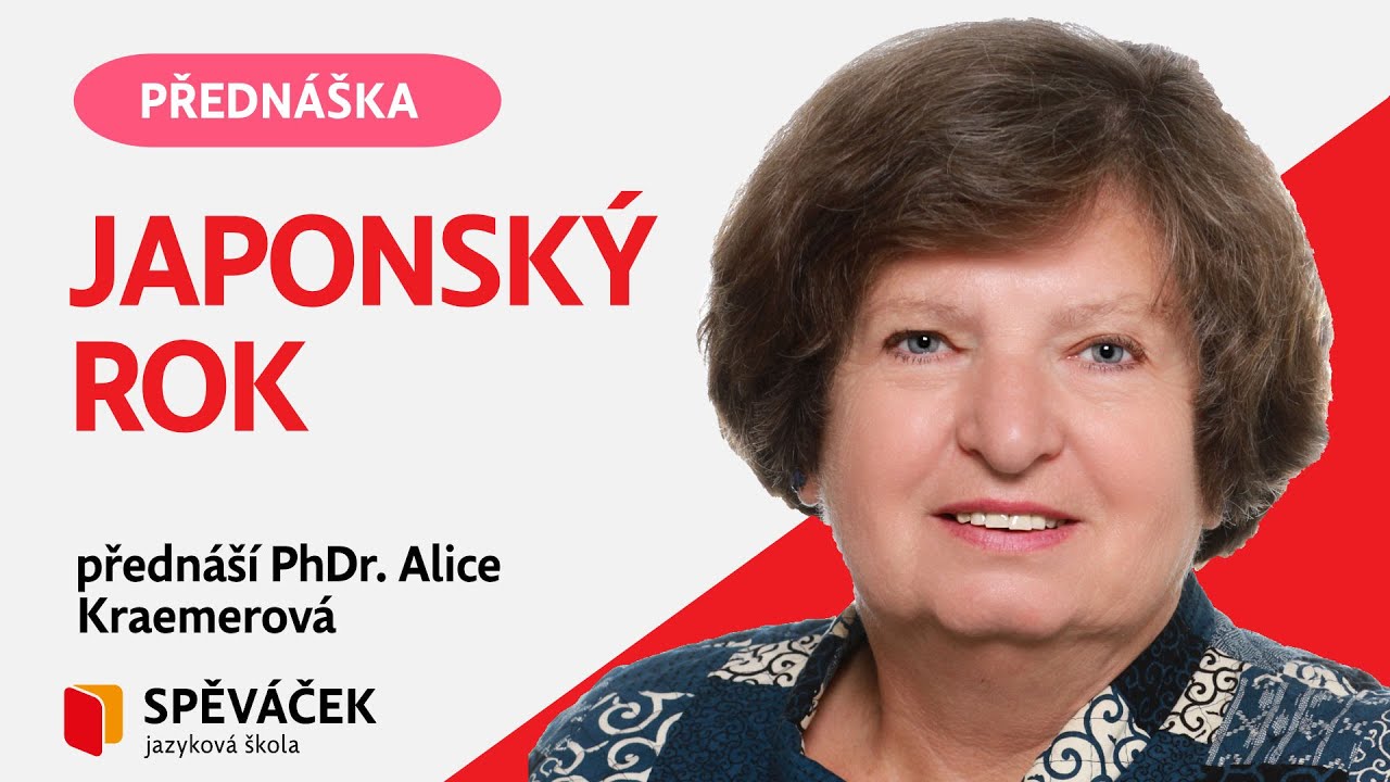 PŘEDNÁŠKA: Japonský rok (PhDr. Alice Kraemerová) - YouTube