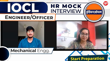 HR Mock Interview for IOCL, Engineer/Officer | Mechanical Engg. |Start Interview & GD|GT Preparation