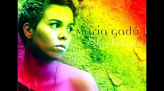 Maria Gadu - Shimbalaiê (S&B Marakatu Mix) Maria Gadu - Shimbalaiê (S&B Marakatu Mix)