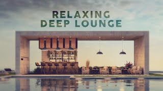 Relaxing Deep Lounge - Music for Bars and Restaurants