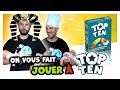 On explique et on vous fait jouer  top ten 