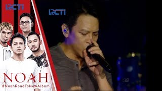 RCTI MUSIC FEST - NOAH 'Topeng' [16 SEPTEMBER 2017]