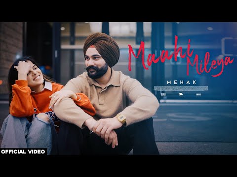 Maahi Mileya(Official Video)| Mehak | Mood Mechanic | Kabir Singh | Punjabi Song 2024 | Dash Studios