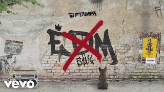 Ftampa - Edm Sux (Pseudo Video)