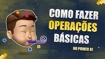 Como fazer SOMA, MULTIPLICAÇÃO, DIVISÃO E SUBTRAÇÃO no Power BI