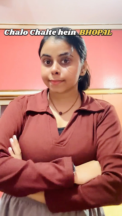 Chalo Chalte hein BHOPAL✨🍀 #minivlog #travel #bhopal #neet #adayinmylife #shorts #explore