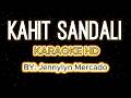 Kahit Sandali - Jennylyn Mercado Karaoke HD