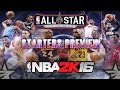 NBA 2K16 All-Star Game Toronto Starters Preview