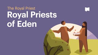 Royal Priests of Eden