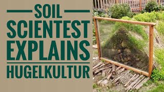 HÜGELKULTUR EXPLAINED BY SOIL SCIENCE. THE BENEFITS, THE ISSUES & THE HISTORY. | Gardening in Canada