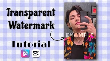 Transparent watermark tutorial ~ Picsart & Capcut