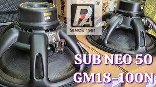 Loa Sub VIP Thailand 50 Từ Neo Paudio GM18-100N Gửi A Khách Long An | 0946784717 0982407170 Zalo