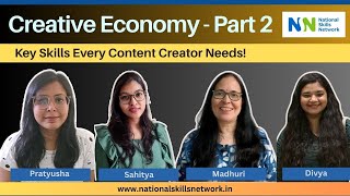 Creative Economy - Part 2: Key Skills Every Content Creator Needs
