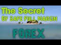 The Secret Of Safe Full Margin & Laverage cc: Mansor sapari