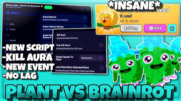 PLANT VS BRAINROT Script Free Pastebin 2025 | New Update - Kill Aura , Plant Exp , Auto Farm 