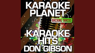 Just One Time (Karaoke Version With Background Vocals) (Originally Performed By Don Gibson)