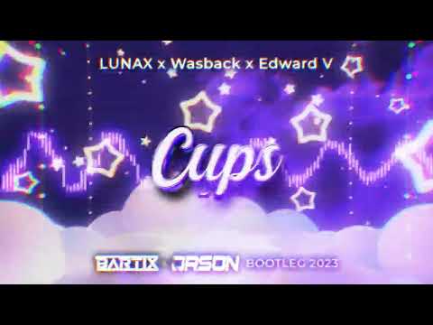   LUNAX X Wasback X Edward V Cups BARTIX X ORSON Bootleg 2023