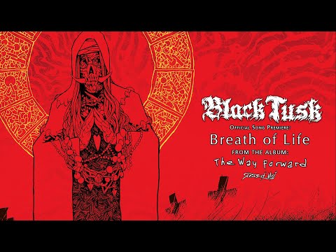 Black Tusk - "Breath of Life" (Official Music Video) 2024