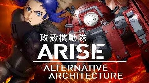 Ghost in the Shell - Arise: Alternative Architecture - Precursor to New Anime Film Announced