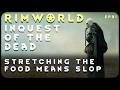 Stretching the Food Means SLOP in the Inquest of the Dead - Mysteries of a Dead Planet // EP31