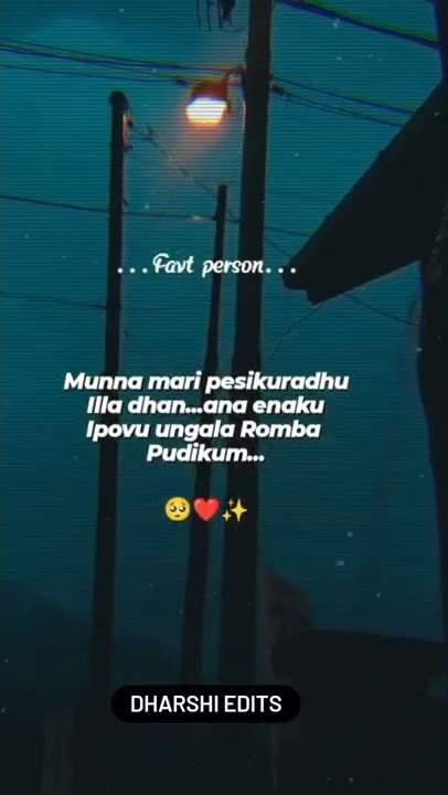 old memories whatsapp status tamil | #favperson #brokengirl