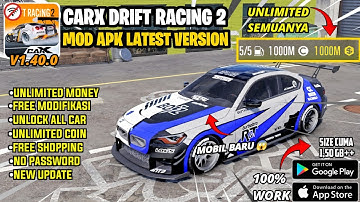 Carx Drift Racing 2 Mod apk V1.40.0— No reset livery Terbaru unlock all Car Unlimited Money