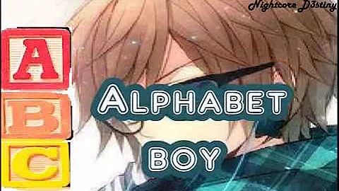 Nightcore (Male Version) Alphabet Boy