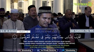 Tarawih Ramadhan 1443H Full | Q.S Al- Anbiya (1 - 27 )| Ust. Sahidun, SQ, MA
