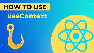 Understanding React Hooks - useContext