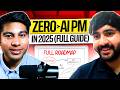 Zero to AI Product Manager in 2025 🚀